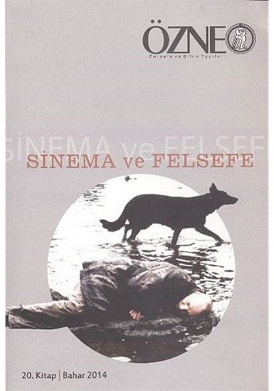 Özne Felsefe Bilim ve Sanat Yazıları 20.Kitap Bahar 2014