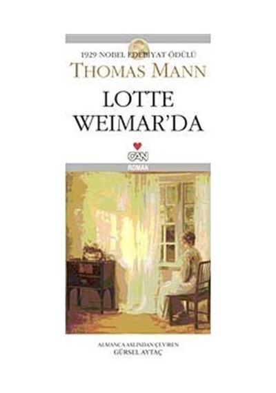 Lotte Weimar'da - Beyaz Kapak - Thomas Mann - Can Yayınları