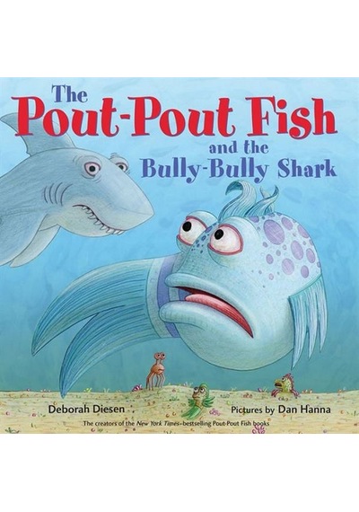 The Pout-Pout Fish and the Bully-Bully Shark 9780374312220