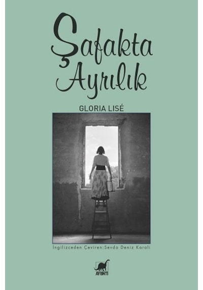 Şafakta Ayrılık - Gloria Lise - Ayrıntı Yayınları