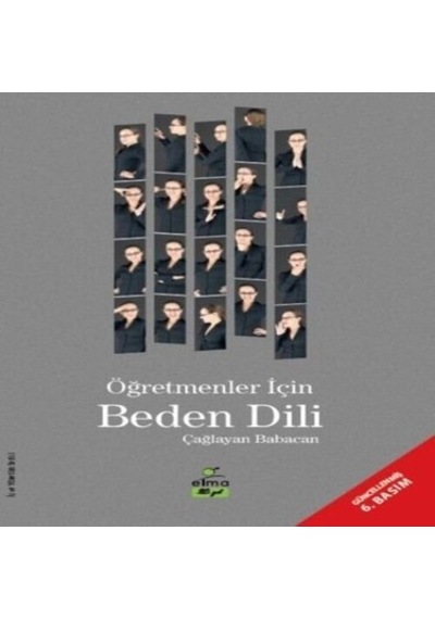 Beden Dili Eğitimi Üzerine Uygulamalı Bir Rehber