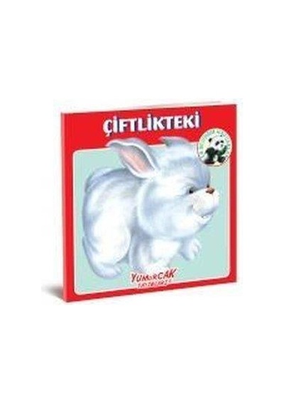 Çiftlikteki - Yumurcak Yayınları