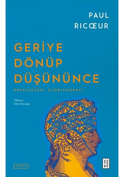 Ketebe Paul Ricoeur Geriye Dönüp Düşününce