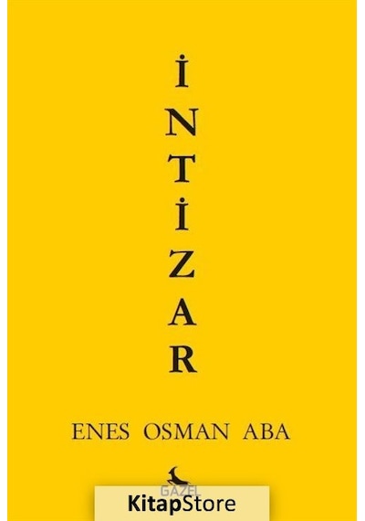 İntizar - Enes Osman Aba - Gazel Yayınevi