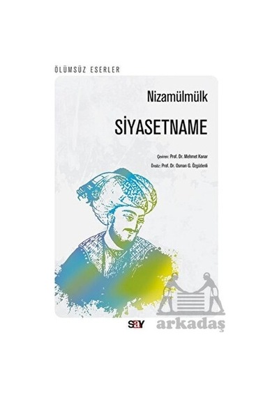 Siyasetname - Nizamülmülk - Say Yayınları