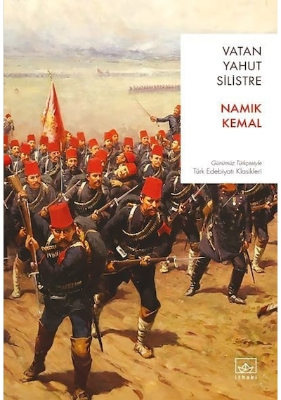 Vatan Yahut Silistre - Namık Kemal - İthaki Yayınları