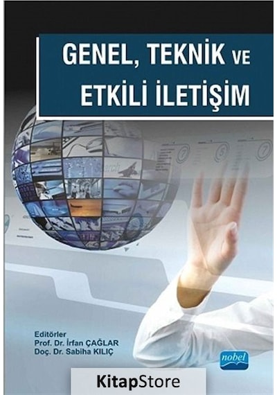 Genel Teknik ve Etkili İletişim - Mustafa Aydemir -  Kübra Müge Daldal - Nobel Akademik Yayıncılık