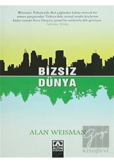 Bizsiz Dünya - Altın Kitaplar