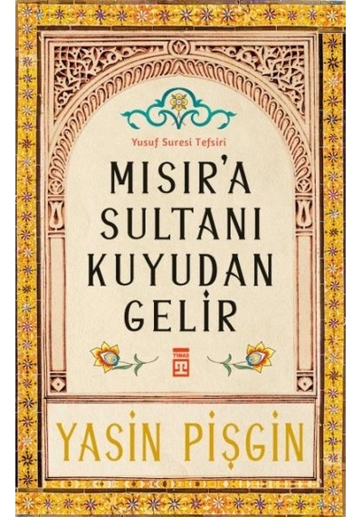 Mısır'a Sultanı Kuyudan Gelir