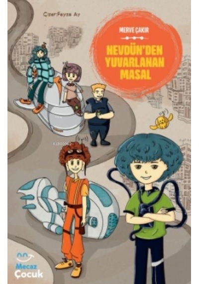 Nevdünden Yuvarlanan Masal - Qhdh-613167