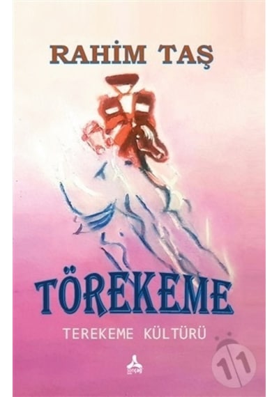 Törekeme Terekeme  Kültürü