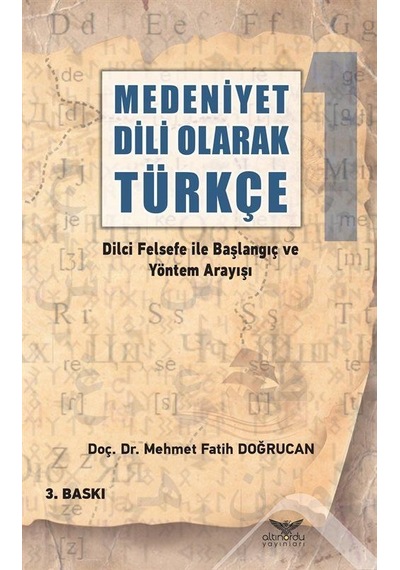 Medeniyet Dili Olarak Türkçe / Mehmet Fatih Doğrucan