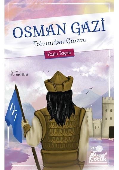 Osman Gazi - Tohumdan Çınara - Yasin Taçar - Mecaz Çocuk