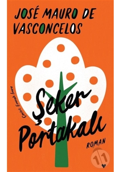 Şeker Portakalı - Jose Mauro De Vasconcelos - Ciltli - Can Yayınları