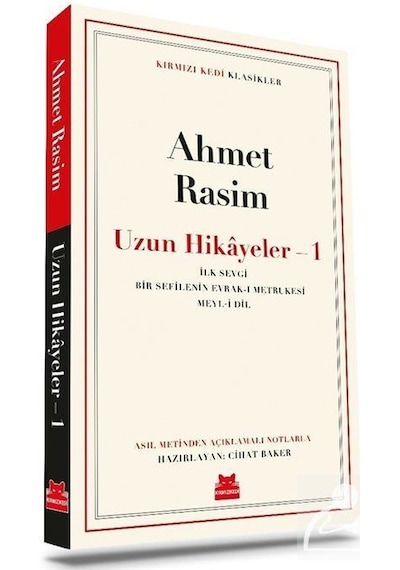 Uzun Hikayeler 1 - Kırmızı Kedi Klasikler - Ahmet Rasim - Kırmızı Kedi
