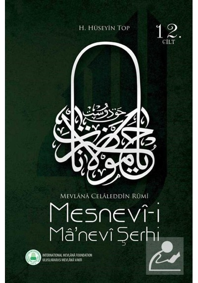 Mesnevi-i Manevi Şerhi Cilt 12 - Hüseyin Top - Rumi Yayınları