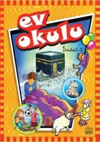 Ev Okulu İlmihal  - 2 - Edam