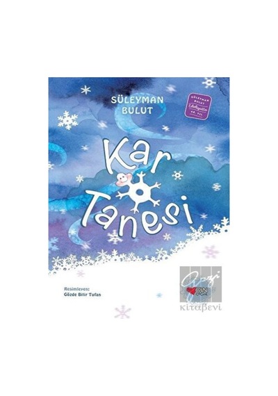 Kar Tanesi (Özel Baskı) Can Çocuk Yayınları - Can Çocuk Yayınları