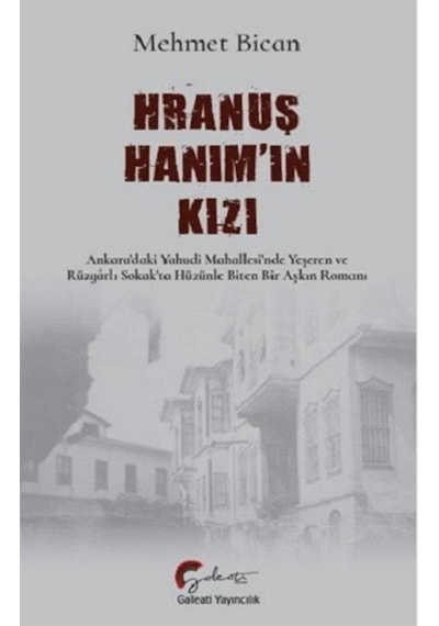 Hranuş Hanım'ın Kızı - Mehmet Bican - Galeati