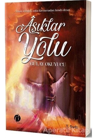 Aşıklar Yolu - Gülay Okuyucu - Herdem Kitap