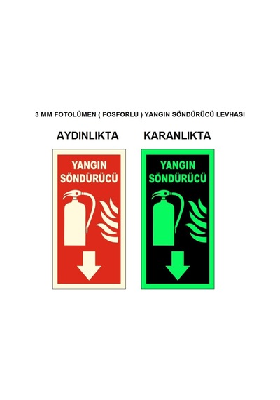 Fosforlu Yangın Söndürme Cihazı Levhası Fosforlu Fotolümen