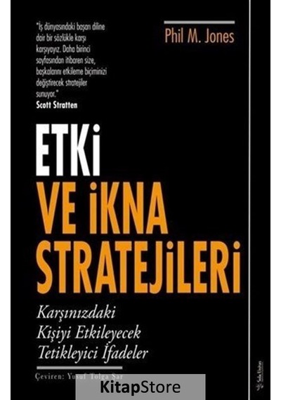 Etki ve İkna Stratejileri - Phil M. Jones