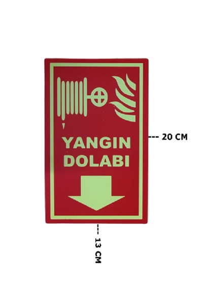 Fosforlu Yangın Dolabı Uyarı Levhası