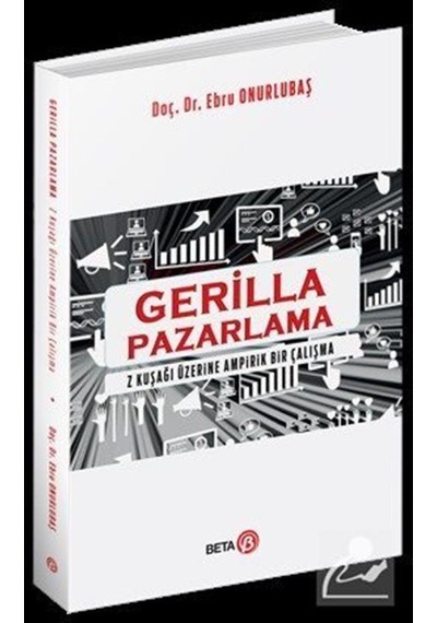 Gerilla Pazarlama / Ebru Onurlubaş