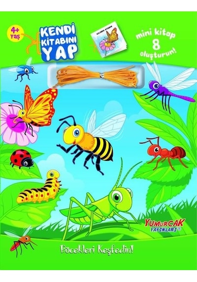 Kendi Kitabını Yap - Böcekleri Keşfedin! 4+ Yaş- Yumurcak Yayınları