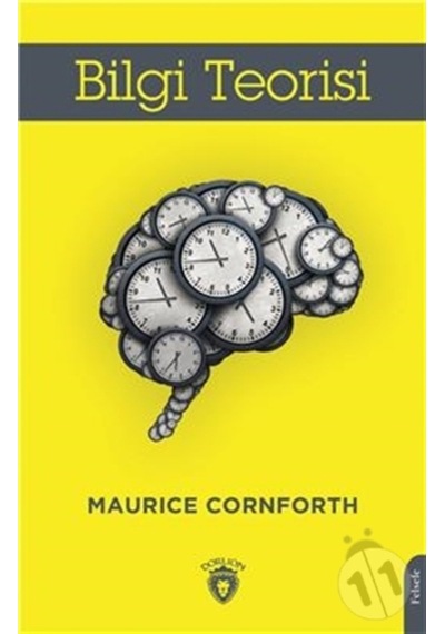 Bilgi Teorisi - Maurice Cornforth - Dorlion Yayınevi