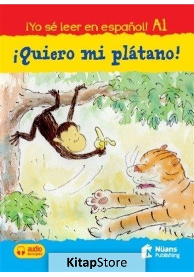 Quiero mi platano!-Audio Descargable A1+ - Mary Risk - Nüans
