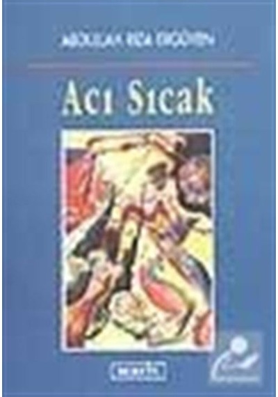 Acı Sıcak - Abdullah Rıza Ergüven - Berfin Yayınları