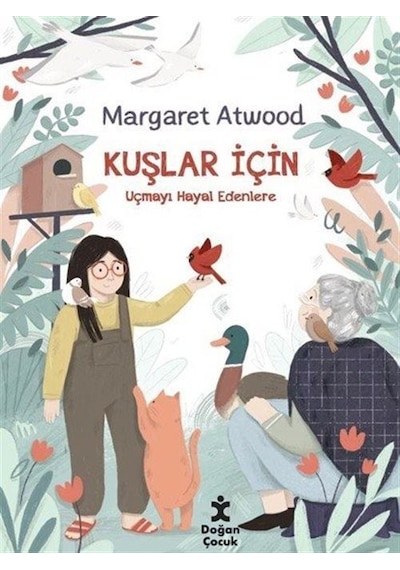 Kuşlar İçin / Margaret Atwood