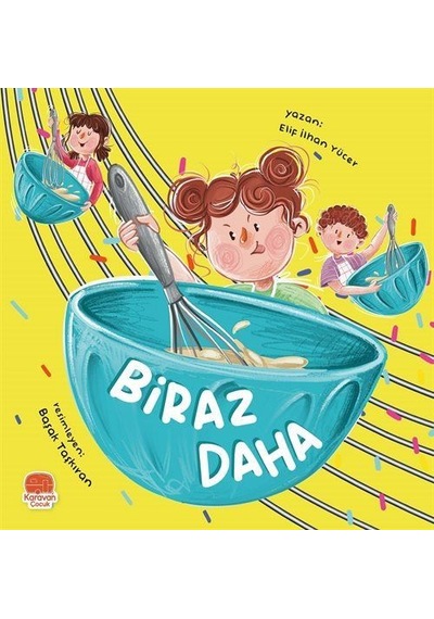 Biraz Daha / Elif İlhan Yücer