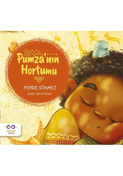 Pumza'nın Hortumu - Feride Sönmez - Cezve Çocuk