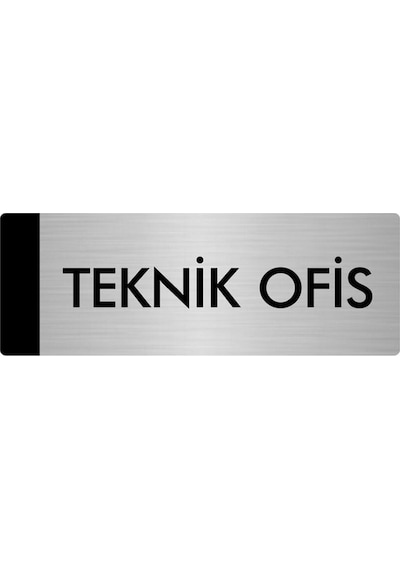 Metal Yönlendirme Levhası, Departman Kapı Isimliği Teknik Ofis 10x20 Cm Gümüş Renk