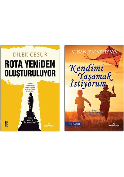 Rota Yeniden Oluşturuluyor-Kendimi Yaşamak İstiyorum