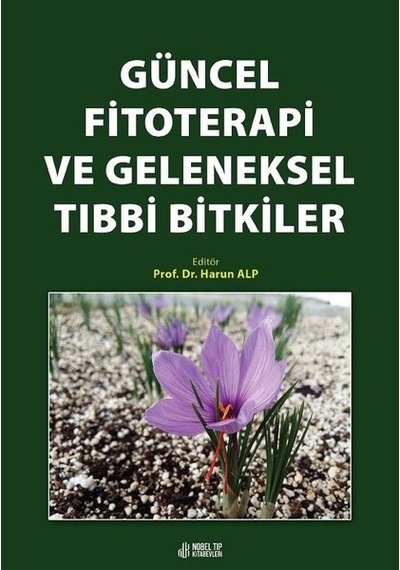 Güncel Fitoterapi ve Geleneksel Tıbbi Bitkiler- Nobel Tıp Kitabevleri