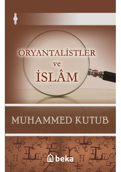 Oryantalistler Ve İslam
