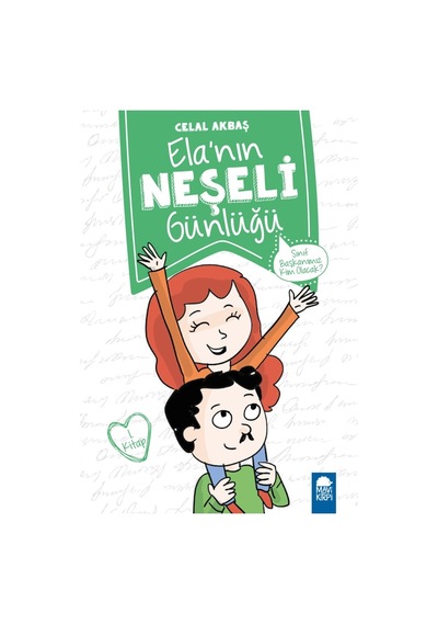 Sınıf Başkanımız Kim Olacak - Elanın Neşeli Günlüğü (2. Sınıf)