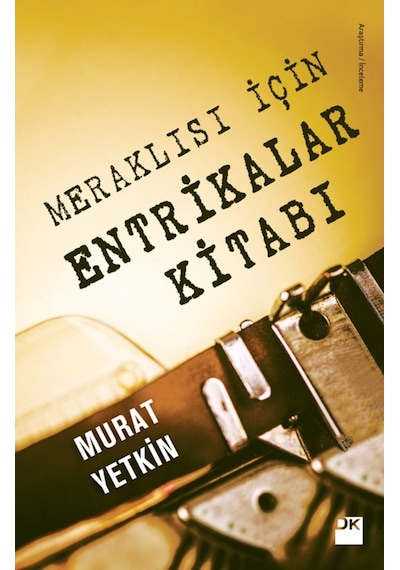 Meraklısı Için Entrikalar Kitabı - Murat Yetkin 9786050946468
