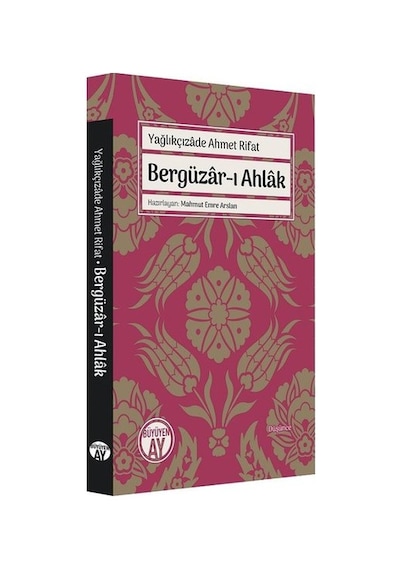 Yağlıkçızade Ahmet Rifat - Yağlıkçızade Ahmet Rifat - Büyüyenay Yayınları