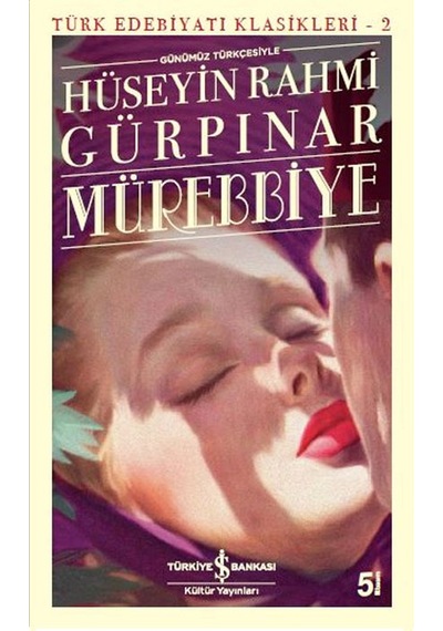 İş Kültür - Hüseyin Rahmi Gürpınar - Mürebbiye