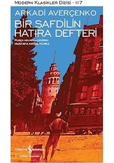 Bir Safdilin Hatıra Defteri: Modern Klasikler Dizisi - 117
