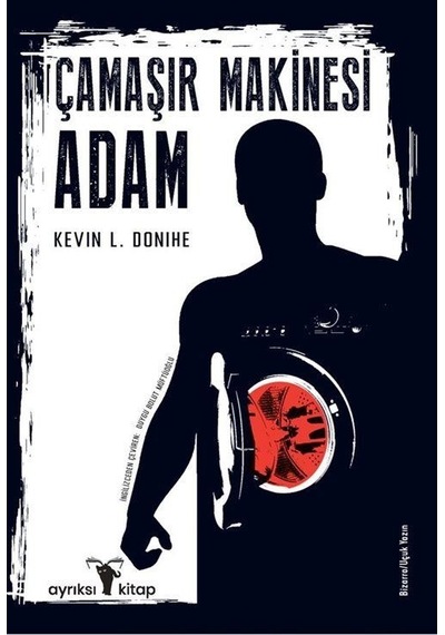 Çamaşır Makinesi Adam / Kevin L. Donihe