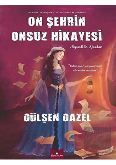 On Şehrin Onsuz Hikayesi - Gülşen Gazel - Serencam Yayınevi