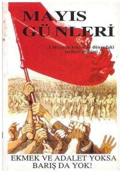 Mayıs Günleri 1 Mayıs'ın Kökeni Ve Dünyadaki Tarihsel Gelişimi - Philip Foner 2.el