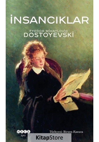 İnsancıklar - Fyodor Mihayloviç Dostoyevski - Hece Yayınları