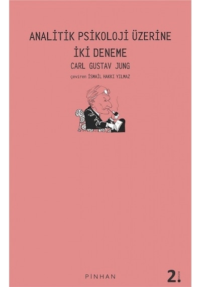 Analitik Psikoloji Üzerine İki Deneme - Carl Gustav Jung - Pinhan Yayıncılık