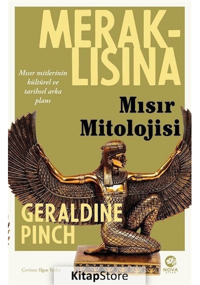 Meraklısına Mısır Mitolojisi - Geraldine Pinch - Nova Kitap